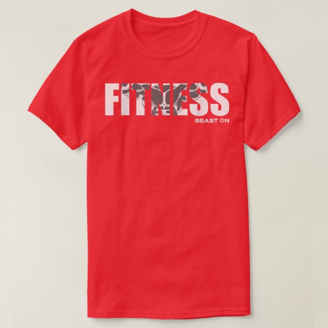 Fitness  Muscles Beast On  Gym Motivation Fitness  T-Shirt (Design Front)
