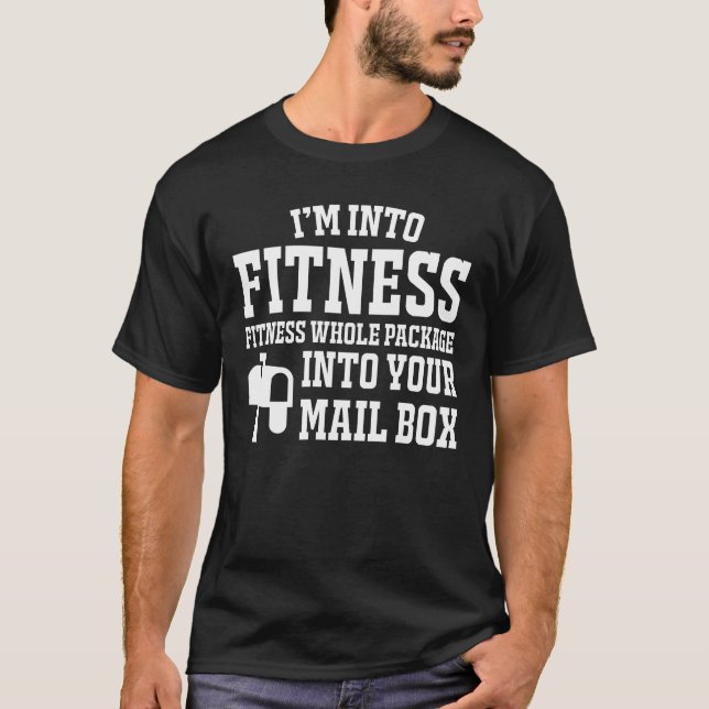 Fitness Postal Worker Package Into Mailbox T-Shirt (Front)