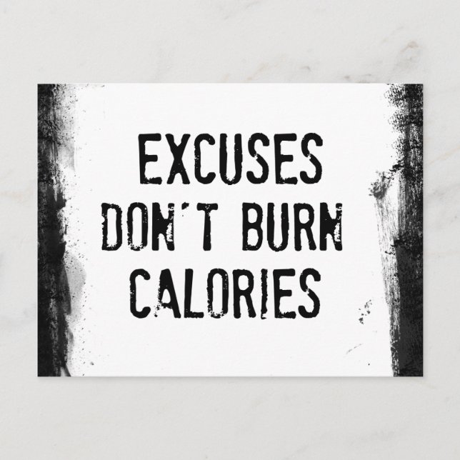 Fitness Quote. Excuses Don't Burn Postcard (Front)