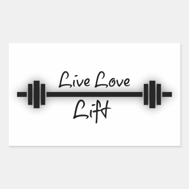 Fitness Quote: Live Love Lift Rectangular Sticker (Front)