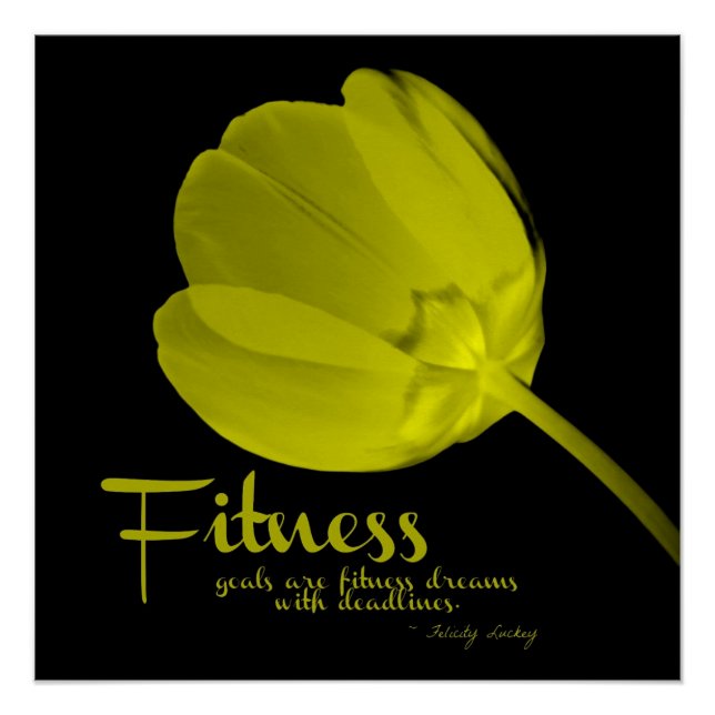 Fitness Quote Yellow Tulip Poster (Front)