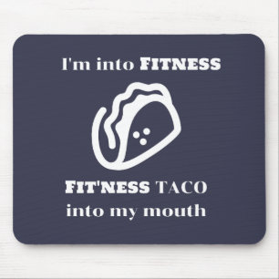 Fitness TACO Funny Sarcastic Novelty Graphic Gift Mouse Mat