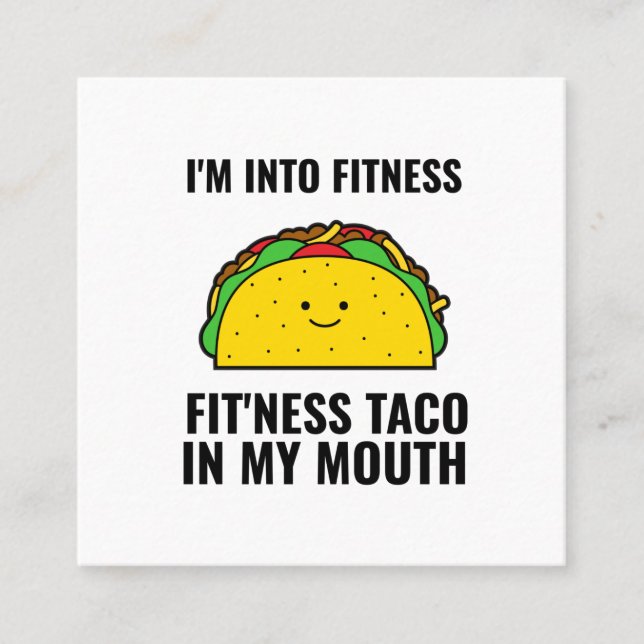 Fit'ness taco funny tacos Mexican food Square Business Card (Front)