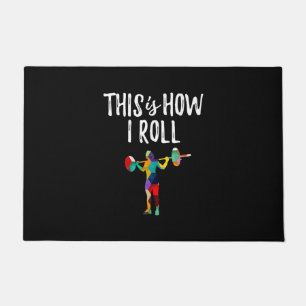 Fitness This is How I Roll Gym Bodybuilding Girl Doormat