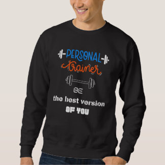 Fitness Trainer Gym Workout Personal Trainer Sweatshirt