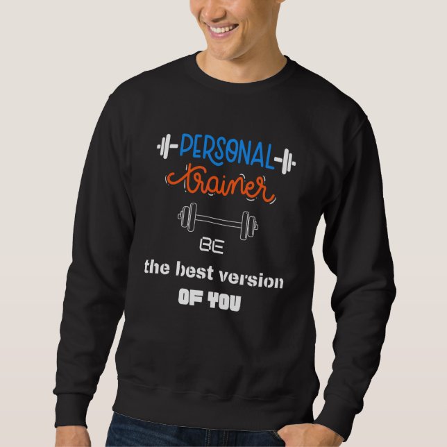 Fitness Trainer Gym Workout Personal Trainer Sweatshirt (Front)