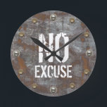 Fitness Trainer No Excuse Rusty Metal Motivational Round Clock<br><div class="desc">Fitness Trainer Motivational Rusty Metal Clock.</div>