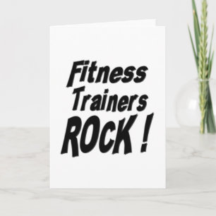 Fitness Trainers Rock! Greeting Card