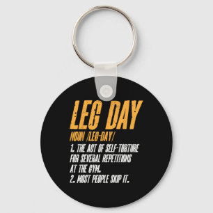 Fitness Training Workout Gym Leg Day Definition Key Ring