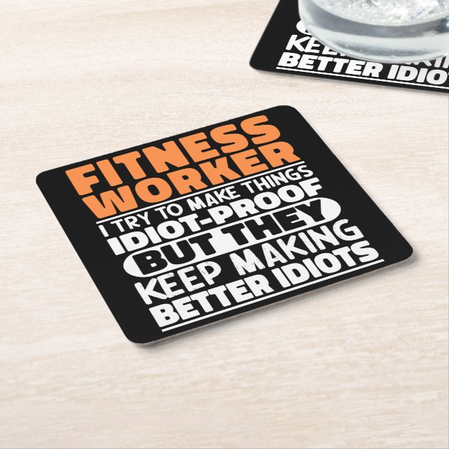 Fitness Worker I Try To Make Things Funny Sayings  Square Paper Coaster (Angled)