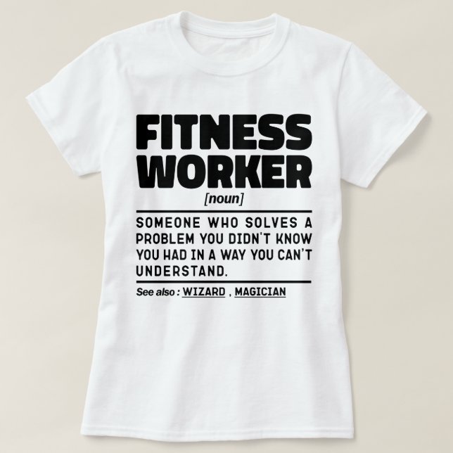 Fitness Worker Noun Weightlifting Workout Funny T-Shirt (Design Front)