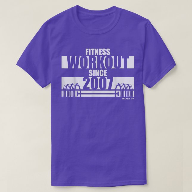 Fitness Workout since 2007 Gym Motivation Sayings  T-Shirt (Design Front)