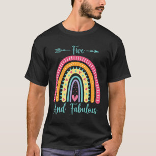 Five And Fabulous 5th Birthday 5 Year Old Girls Ra T-Shirt