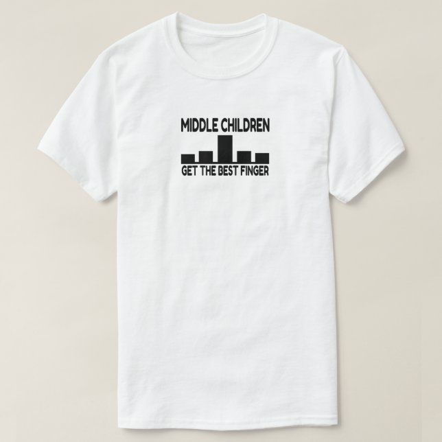 Five Children Middle Child Middle Finger Joke T-Shirt (Design Front)