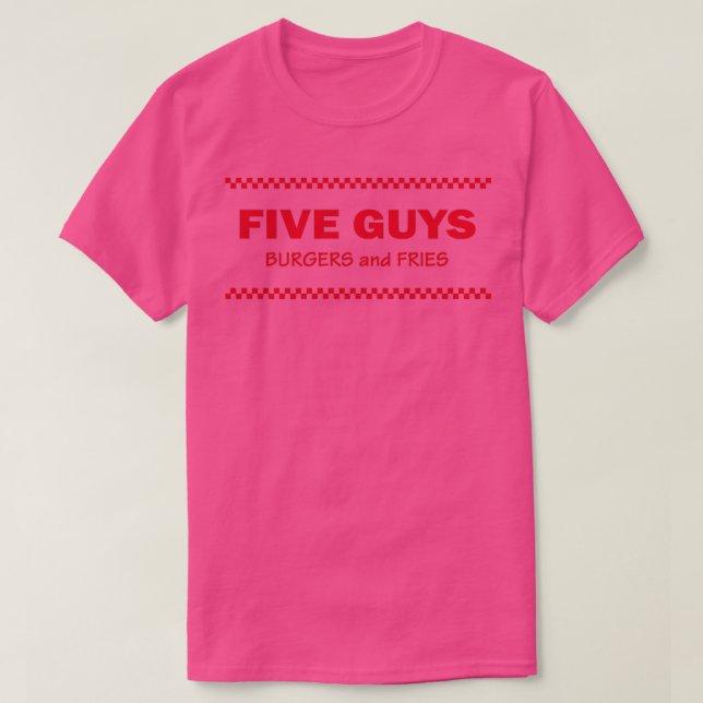 Five guys burgers and fries   (3)  T-Shirt (Design Front)