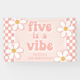 Five is a Vibe Pink Daisy Chequered Banner