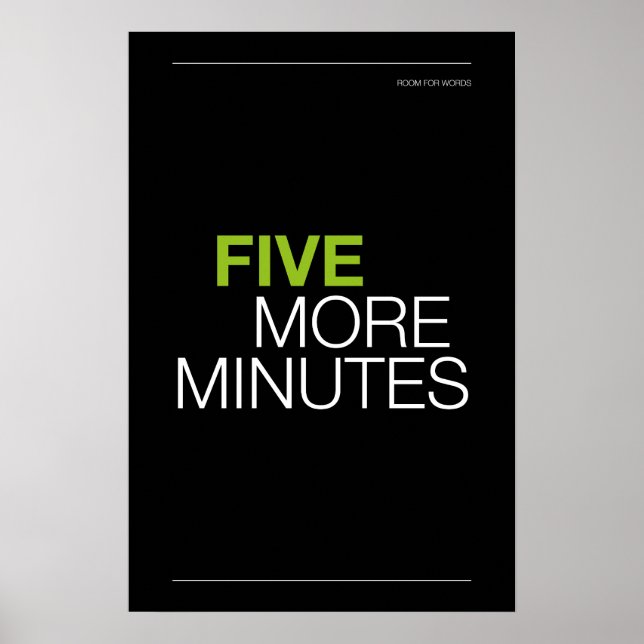 FIVE MORE MINUTES – Bedroom Wall Art (Front)