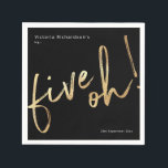 Five Oh 50th Birthday Black Gold Foil Simple Chic Napkin<br><div class="desc">Five Oh 50th Birthday Black Gold Foil Simple Chic Napkins. Humourous yet elegant milestone birthday party invitation,  with design featuring stylish brushstroke font in faux gold foil. Contact the creator if you need help customising this design by clicking on the 'Message' button bellow.</div>