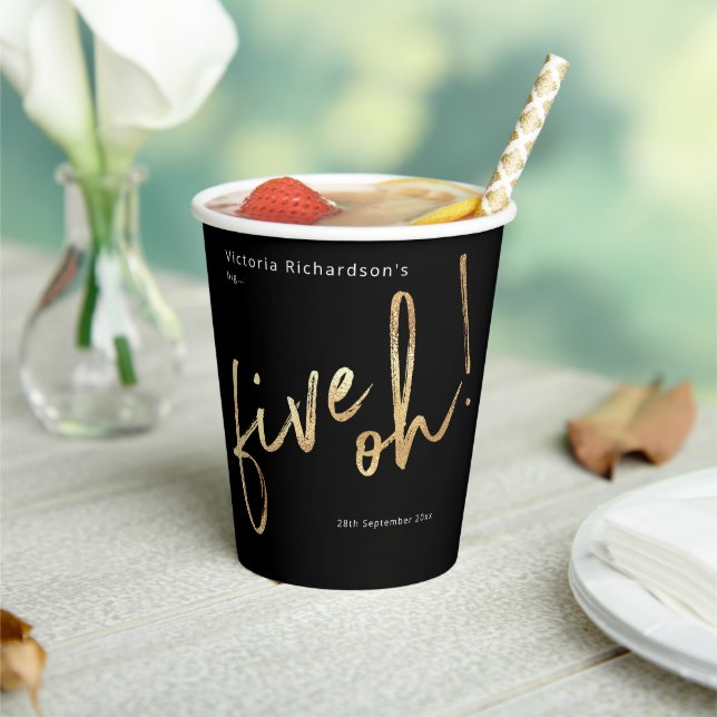 Five Oh Black Gold Foil 50th Birthday Party Paper Cups (Insitu)