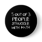 Five out of Four People Struggle With Math
