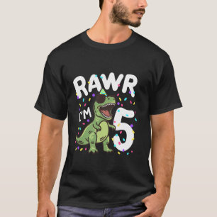 Five Rawr I m 5 Years Old T Rex Dinosaur 5th Birth T-Shirt