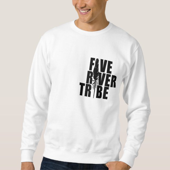Five River Tribe by Humble The Poet Sweatshirt (Front)