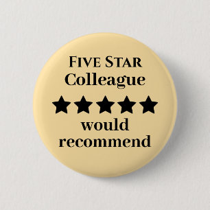 Five Star Colleague Button Badge Recommended