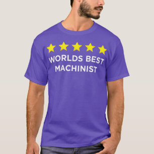 Five Star Worlds Best Machinist Rating Word T-Shirt