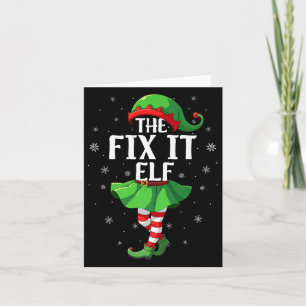 Fix It Elf Christmas Girls Women Elf Squad Xmas Fa Card