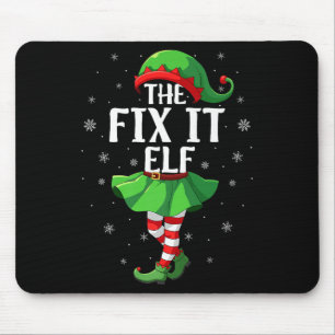 Fix It Elf Christmas Girls Women Elf Squad Xmas Fa Mouse Mat