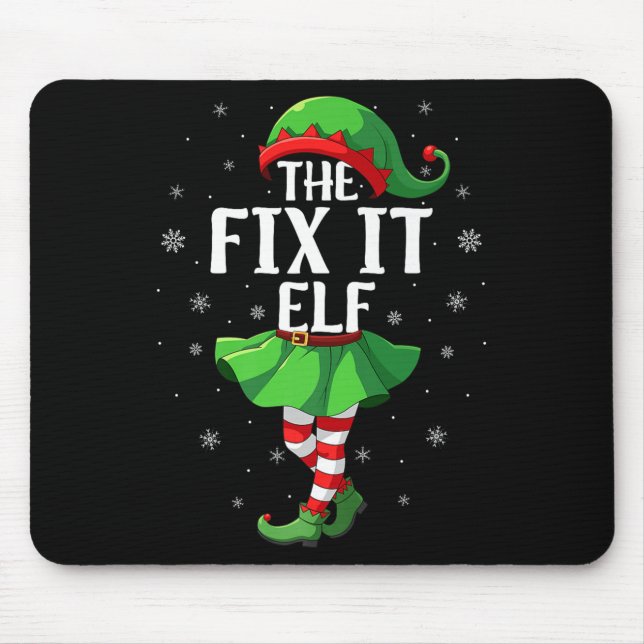 Fix It Elf Christmas Girls Women Elf Squad Xmas Fa Mouse Mat (Front)