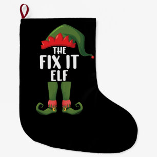 Fix It Elf Family Matching Group Christmas Large Christmas Stocking