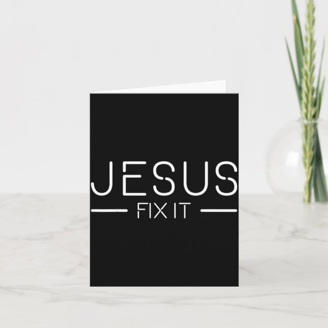 Fix It Jesus Funny Christian Fashion  Card (Front)