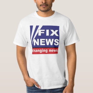 FIX NEWS T-Shirt