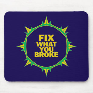 Fix What You Broke Mouse Mat