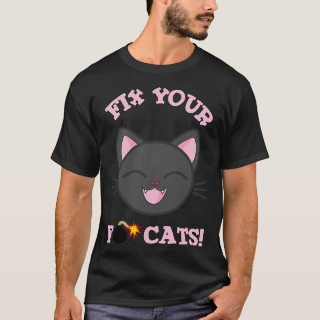 Fix Your F Bomb Cats  Kitten T-Shirt (Front)