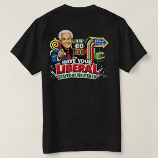 Fix your Liberals T Shirt