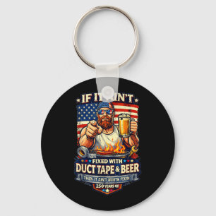 Fixed with Duct Tape and Beer - 250 Years Key Ring