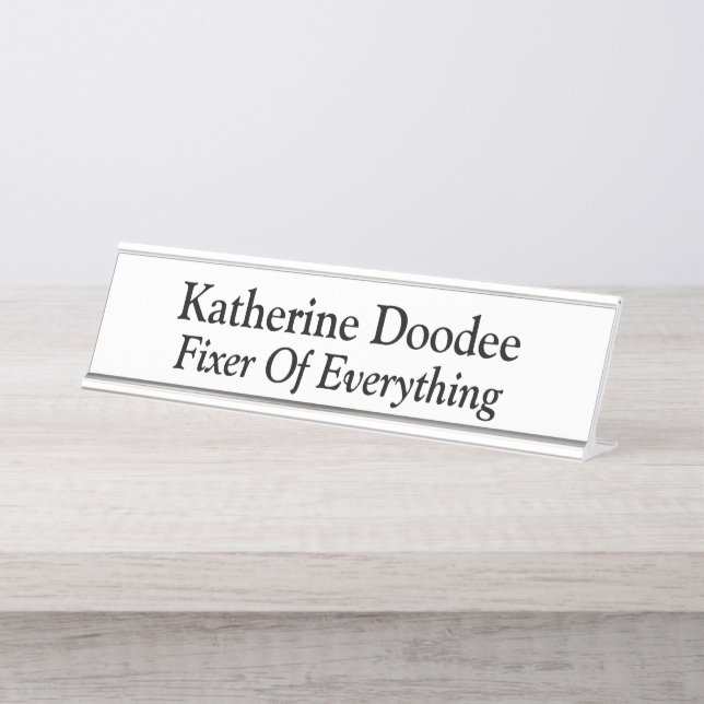 Fixer Of Everything White Desk Name Plate (Front)
