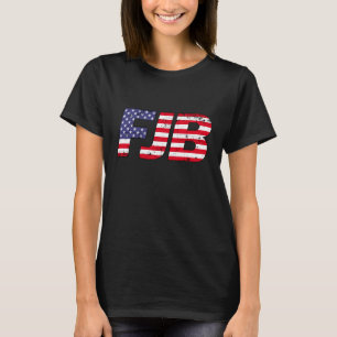 FJB  joe Biden funny anti Biden T-Shirt