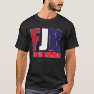 FJB - Lets Go Brandon T-Shirt