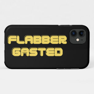FLABBERGASTED inspirational motivational gift      iPhone 11 Case