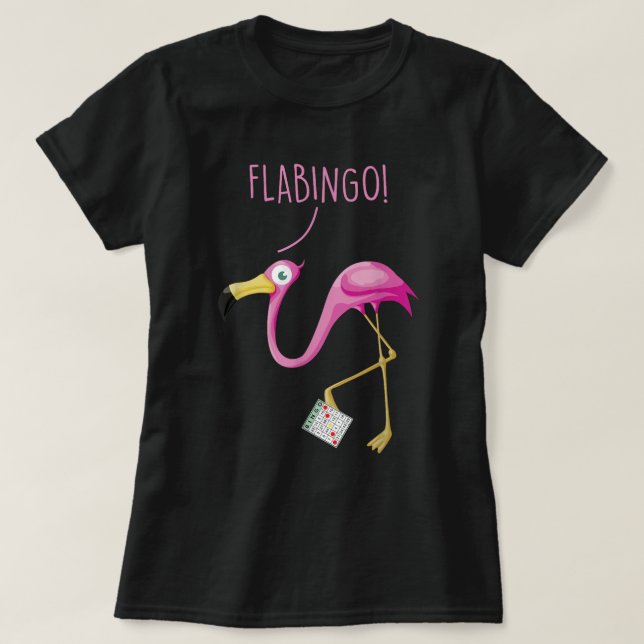 Flabingo! Lucky Player Bingo Player Bingo Addict T-Shirt (Design Front)