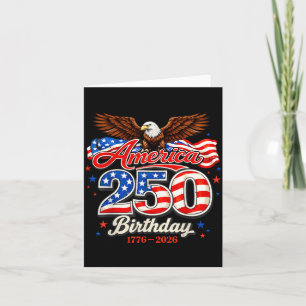 Flag 250 Years USA 250th Birthday for Men Women Card
