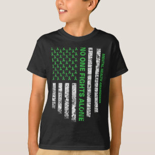 Flag Alone Mental Health Awareness No One Fights T-Shirt