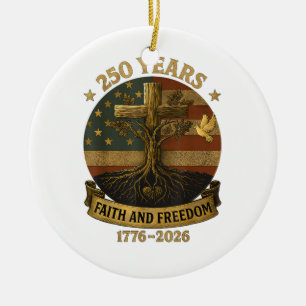 Flag Cross Tree 250 Years Faith and Freedom 1776-2 Ceramic Tree Decoration