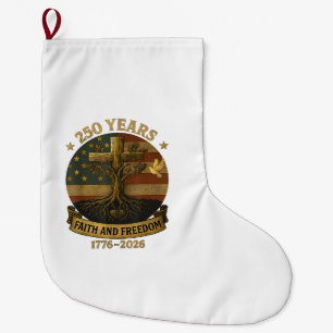 Flag Cross Tree 250 Years Faith and Freedom 1776-2 Large Christmas Stocking