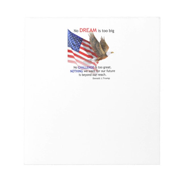 Flag & Eagle Donald J Trump Quote Notepad (Front)