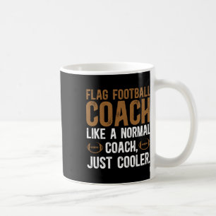 Flag Football Coach Definition Flag Football Coach Coffee Mug