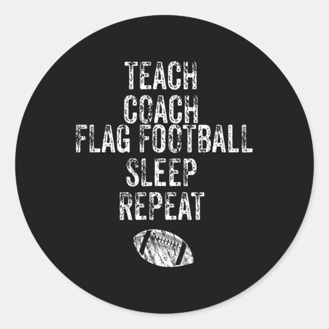 Flag Football Coach Teacher Funny Sports Team  Classic Round Sticker (Front)